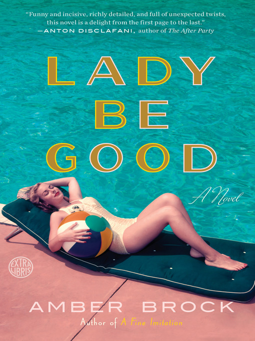 Title details for Lady Be Good by Amber Brock - Available